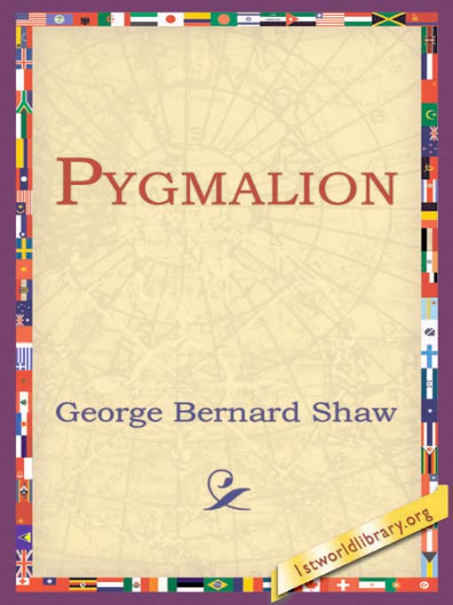 Title details for Pygmalion by George Bernard Shaw - Available